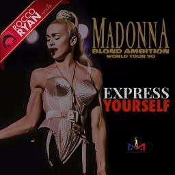 Express Yourself - Song Lyrics and Music by Madonna arranged by RoccoRyan  on Smule Social Singing app