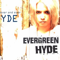 Evergreen (English Version) - Song Lyrics and Music by HYDE