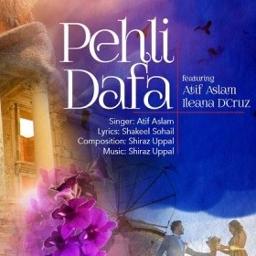 pehli dafa atif aslam lyrics pehli dafa atif aslam lyrics