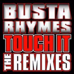 Touch it busta rhymes lyrics