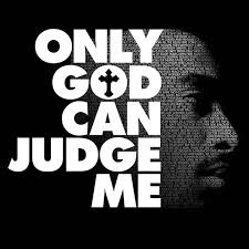 2pac only god can judge me wiki