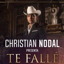 Te Falle Song Lyrics And Music By Christian Nodal Arranged By Lanenausmc On Smule Social Singing App
