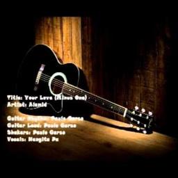 YOUR LOVE LYRICS by ALAMID: You're the one that