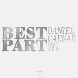 Daniel Caesar - Best Part lyrics. You don't know babe When you hold me And  kiss me slowly It's the sweetest thing And it don't change If I had it my  way