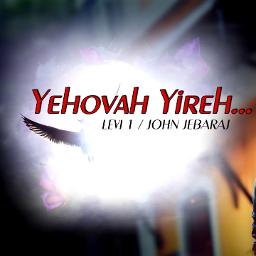 Yehova Yire neer en devanam - Song Lyrics and Music by Levi John ...