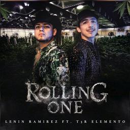 Rolling One - Song Lyrics and Music by Lenin Ramírez FT T3r Elemento  arranged by JesusGPalafoxP on Smule Social Singing app