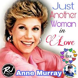 Just Another Woman In Love Song Lyrics And Music By Anne Murray