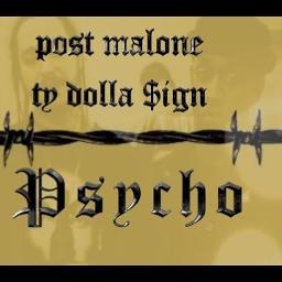 Psycho Song Lyrics And Music By Post Malone Ft Ty Dolla Ign Arranged By Tabatha Tev On Smule Social Singing App