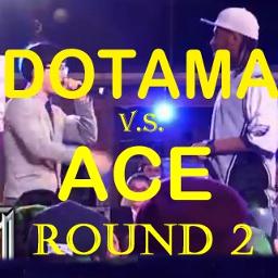 Dotama V S Ace Round 2 Song Lyrics And Music By Mcバトル Arranged By Ryo Powpad On Smule Social Singing App