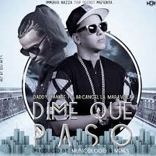 Dime que paso - Song Lyrics and Music by Daddy yankee ft arcangel ...