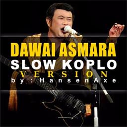 Dawai Asmara Slow Koplo Song Lyrics And Music By Rhoma Irama Arranged By Hansenaxe On Smule Social Singing App