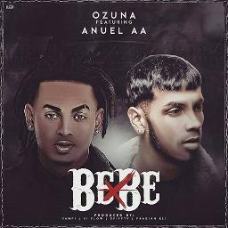 Bebe - Song Lyrics and Music by Ozuna Ft. Anuel AA arranged by _SGoya_ on  Smule Social Singing app