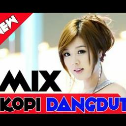 Dangdut Remix Dangdut Remix Song Lyrics And Music By Kopi Arranged By Enassilantung On Smule Social Singing App