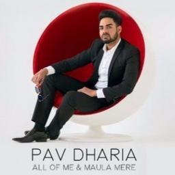 pav dharia all of me