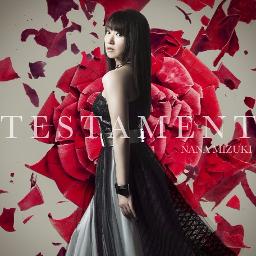 Testament 戦姫絶唱シンフォギアaxz Op Song Lyrics And Music By 水樹奈々 Arranged By Angelise 21 On Smule Social Singing App