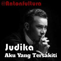 Aku Yang Tersakiti Song Lyrics And Music By Judika Arranged By Antonfultura On Smule Social Singing App