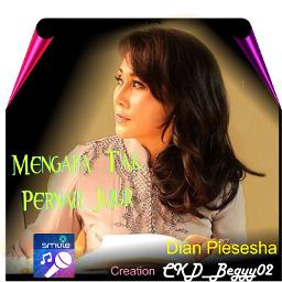 Mengapa Tak Pernah Jujur Song Lyrics And Music By Dian Piesesha Arranged By Ckd Begyy02 On Smule Social Singing App