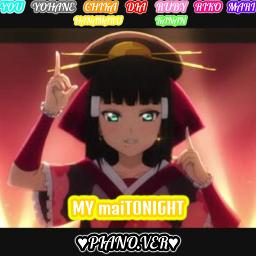 My舞 Tonight Piano Ver My Mai Tonight Song Lyrics And Music By Aqours Arranged By Raeilhyun On Smule Social Singing App