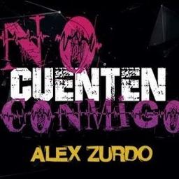 Alex Zurdo No Cuenten Conmigo By Giovanny And Papitomachito On Smule Social Singing Karaoke App