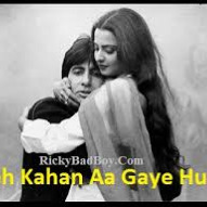 yeh kahan aa gaye hum song yeh kahan aa gaye hum song