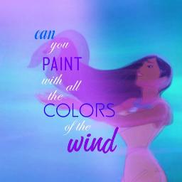 Colors Of The Wind Usic By Pocahontas Disney Arranged 097 Giegio On Smule Social Singing App - Paint With All The Colours Of Wind Pocahontas