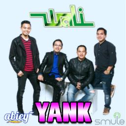 Yank Song Lyrics And Music By Wali Arranged By Abiey Wolf On Smule Social Singing App