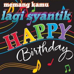 Selamat Ulang Tahun Lagi Syantik Versi Song Lyrics And Music By Lagi Syantik Versi Ultah Arranged By R4tu G0y4ng 78 On Smule Social Singing App