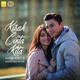 Kisah Cinta Kita Song Lyrics And Music By Amyra Rosli Amar Baharin Arranged By Inicuyaa On Smule Social Singing App