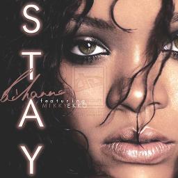 Stay - song and lyrics by Rihanna, Mikky Ekko