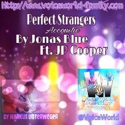 Jonas Blue - PERFECT STRANGERS (Lyrics) ft. JP Cooper 