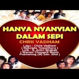 Hanya Nyanyian Dalam Sepi Chris Vadham Song Lyrics And Music By Chris Vadham Arranged By Nadz4376 On Smule Social Singing App