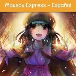 Mousou Express - Español - Song Lyrics and Music by Kana Hanazawa arranged  by MuriZich on Smule Social Singing app