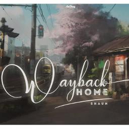 Way Back Home Song Lyrics And Music By 숀 Shaun Arranged By Ryuu A On Smule Social Singing App