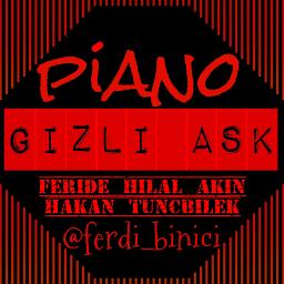 feride hilal akın gizli aşk feat hakan tunçbilek mp3 indir