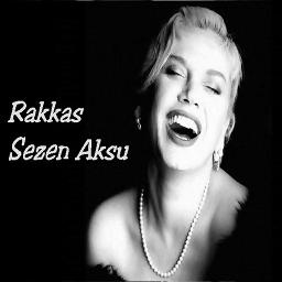 rakkas song lyrics and music by sezen aksu arranged by muhammedcan on smule social singing app