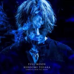 FULL MOON - HIROOMI TOSAKA - Song Lyrics and Music by HIROOMI