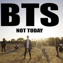 Not Today - Song Lyrics and Music by BTS arranged by Luv_Two_Another on ...