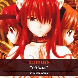 Elfen Lied Lilium Tv Size Song Lyrics And Music By Kumiko Noma Arranged By Saya01 On Smule Social Singing App