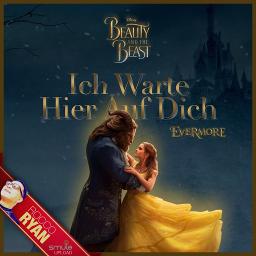 Ich Warte Hier Auf Dich Evermore Auf Deutsch Song Lyrics And Music By Die Schone Und Das Biest Beauty The Beast Arranged By Roccoryan On Smule Social Singing App