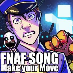 Fnaf Ucn Song Make Your Move Song Lyrics And Music By Dawko Ft Cg5 Arranged By Luigifan On Smule Social Singing App