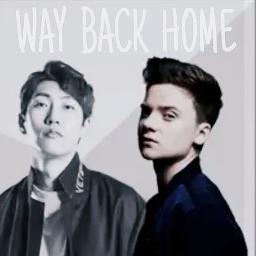 Way Back Home Song Lyrics And Music By Shaun Ft Conor Maynard Arranged By K Mila On Smule