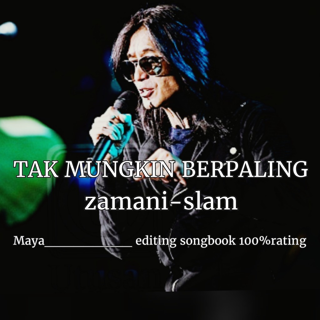 Tak Mungkin Berpaling Song Lyrics And Music By Slam Arranged By Maya On Smule Social Singing App