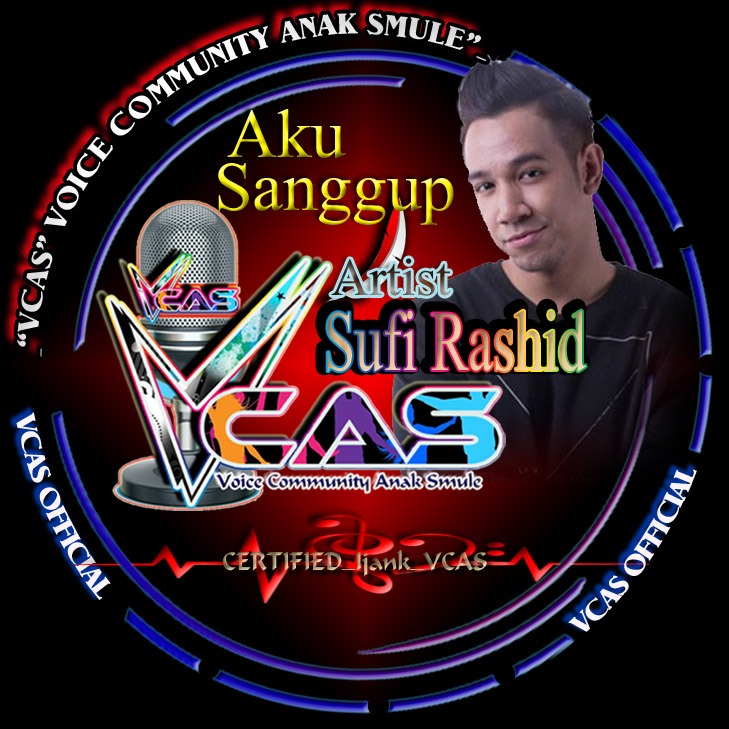 Aku Sanggup Song Lyrics And Music By Sufi Rashid Arranged By Ijank Vcas On Smule Social Singing App