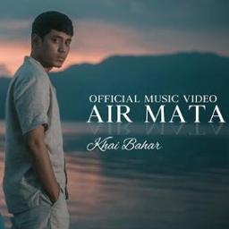 Air Mata Khai Bahar Song Lyrics And Music By Khai Bahar Arranged By Akv Ilhan On Smule Social Singing App