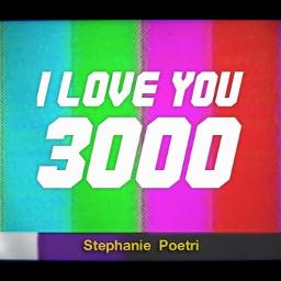 I Love You 3000 Song Lyrics And Music By Stephanie Poetri Arranged By Vouzmevoice On Smule Social Singing App