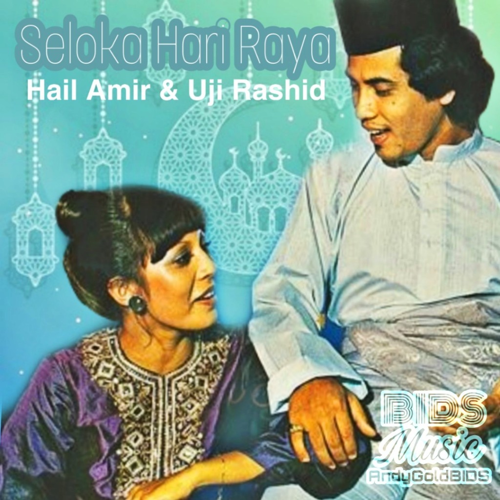 Seloka Hari Raya Song Lyrics And Music By Hail Amir Uji Rashid Arranged By Andygoldbids On Smule Social Singing App