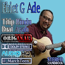 Titip Rindu Buat Ayah Song Lyrics And Music By Ebiet G Ade Arranged By Marchteen On Smule Social Singing App