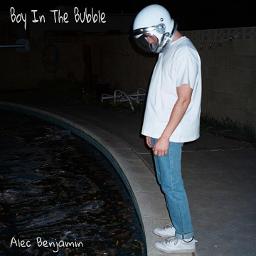 Alec Benjamin The boy in the bubble