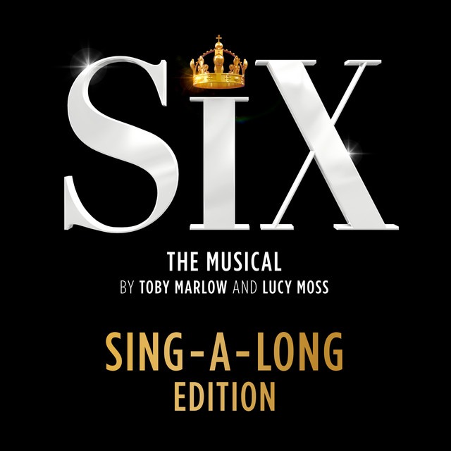 Ex-Wives (Sing-A-Long) - Song Lyrics and Music by Six: The Musical ...