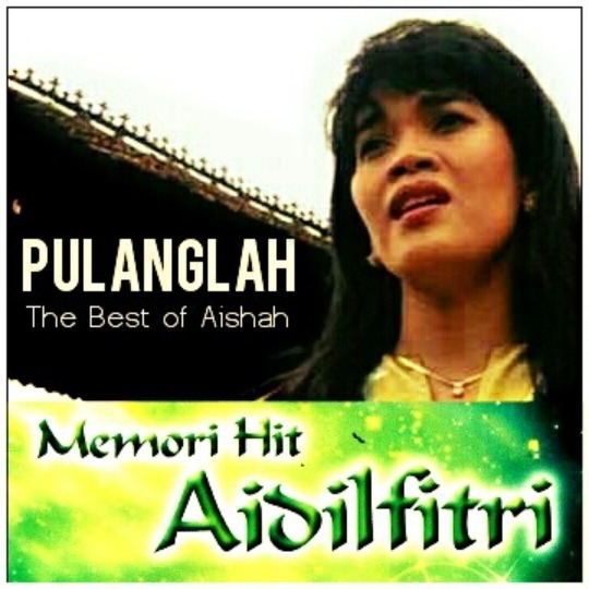 pulanglah aishah mp3 download free